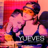 Chano! - Yueves (feat. Paty Cantú)