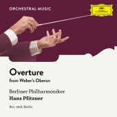 Berliner Philharmoniker & Hans Pfitzner - Weber: Oberon, J. 306: Overture