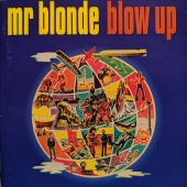Mr. Blonde - Blow Up