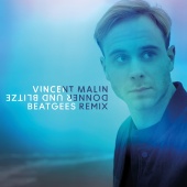 Vincent Malin - Donner und Blitze [Beatgees Remix]