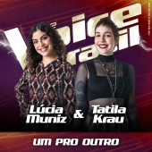 Lúcia Muniz & Tatila Krau - Um Pro Outro