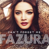 Fazura - Can't Forget Me