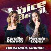 Camilla Marotti & Pâmela Lopes - Dangerous Woman [Ao Vivo No Rio De Janeiro / 2019]