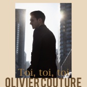 Olivier Couture - Toi, toi, toi