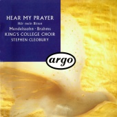 Choir of King's College, Cambridge & Stephen Cleobury - Hear My Prayer