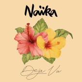 Naïka - Deja Vu