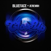 Blueface - Close Up(feat. Jeremih)