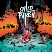 Child of the Parish - Before The Moment's Gone