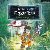 Der kleine Major Tom - 08: Verloren im Regenwald