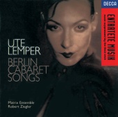 Ute Lemper & Jeff Cohen & Matrix Ensemble & Robert Ziegler - Berlin Cabaret Songs