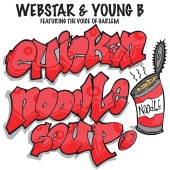 Webstar & Young B - Chicken Noodle Soup