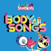 StoryBots - StoryBots Body Songs