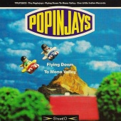 The Popinjays - Flying Down To Mono Valley