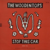 The Woodentops - Stop This Car