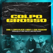 SNIK & Guè & Noizy - Colpo Grosso (feat. Capo Plaza)