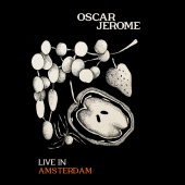 Oscar Jerome - Pour It All Out [Live In Amsterdam]