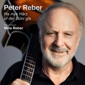 Peter Reber - Ha mys Härz uf der Büni gla