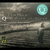 Paul Crossley & Peter Serkin & London Sinfonietta & Oliver Knussen - Takemitsu: Quotation Of Dream; Two Signals From Heaven; How Slow The Wind; Twill By Twilight; Archipelago S; Dream/Window