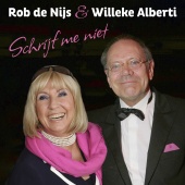 Rob de Nijs & Willeke Alberti - Schrijf Me Niet