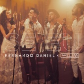 Fernando Daniel - Se Eu (feat. Melim)