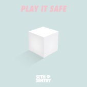 Seth Sentry - Play It Safe