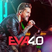 Banda Eva - Eva 4.0 [Ao Vivo Em Belo Horizonte / 2019 / Vol. 1]