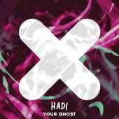 Hadi - Your Ghost