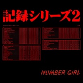 Number Girl - Omoide In My Head 2 -Kioku Series 2- [Live]