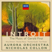 Aurora Orchestra & Nicholas Collon - Introit: The Music of Gerald Finzi