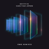 Gryffin & Carly Rae Jepsen - OMG [Remixes Pt 1]