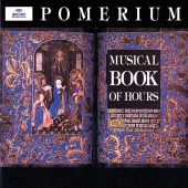 Pomerium & Alexander Blachly - Musical Book of Hours