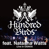 A Hundred Birds - Live In Osaka [Live]