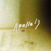 Apollo Thirteen - Now