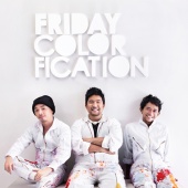 Friday - Colorfication