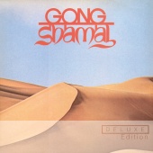 Gong - Shamal [Deluxe Edition]