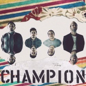 American Authors - Champion (feat. Beau Young Prince)