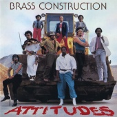 Brass Construction - Attitudes [Expanded Edition]