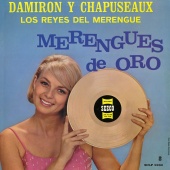 Damiron Y Chapuseaux - Merengues De Oro