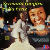 Celia Cruz - Serenata Guajira