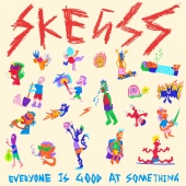 Skegss - Everyone Is Good At Something