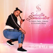Sdudla Somdantso - High Life