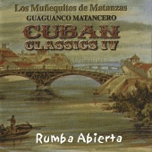 Los Muñequitos De Matanzas - Guaguancó Matancero: Candela! Cuban Classics, Vol. IV