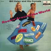 Bill Haley & His Comets - Rockin' Around The World