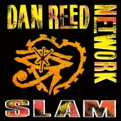Dan Reed Network - Slam (Remastered)
