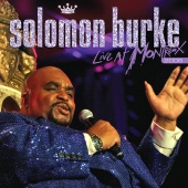 Solomon Burke - Live At Montreux 2006 [Live At The Montreux Jazz Festival, Montreux,Switzerland / 2006]