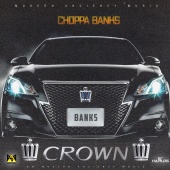 Choppa Banks - Crown