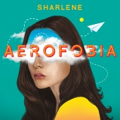 Sharlene - Aerofobia