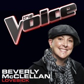 Beverly McClellan - Lovesick [The Voice Performance]