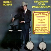 Butch Robins - Fragments Of My Imagicnation