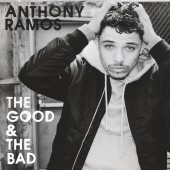 Anthony Ramos - The Good & The Bad